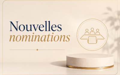 Nouvelles nominations au sein du conseil d’administration